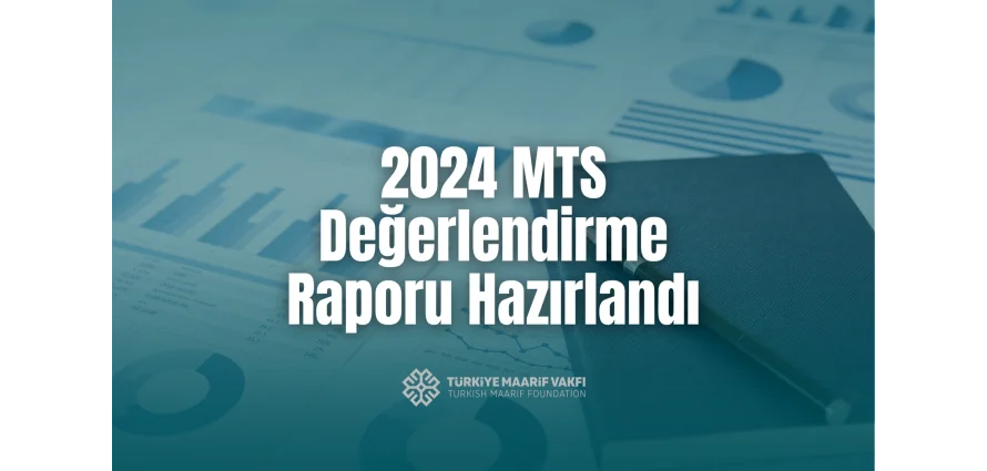 2024 MTS Değerlendirme Raporu Yayımlandı